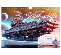 Kriegsschiffe Anbruch einer neuen Ära (Wandkalender 2026 DIN A4 quer), CALVENDO Monatskalender: Futuristische Schönheit der Kriegsschiffe von morgen.