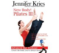 Kries, Jennifer - Jennifer Kries: New Body Pilates III [Reino Unido] [DVD]