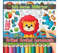 Krikel Krakel Lernbuch: Meine ersten Wörter - Ich lerne schreiben (Krikel Krakel Lernbücher)