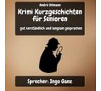 Krimi - Kurzgeschichten Für Senioren (audiolibro)