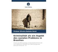 Kriminalität als ein Aspekt des sozialen Problems in Brasilien: Analyse des Bildungswegs und des Strafverfahrens der vom städtischen Sozialamt der Stadt Guarapuava betreuten Personen - Pr