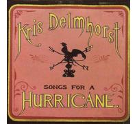 Kris Delmhorst - Songs For A Hurricane