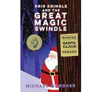Kris Kringle and The Great Magic Swindle