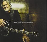 Kris Kristofferson - Closer To The Bone (Deluxe)