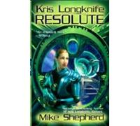 Kris Longknife: Resolute (ebook)
