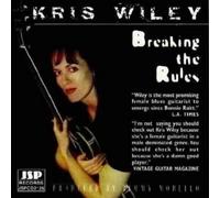 Kris Wiley - Breaking The Rules