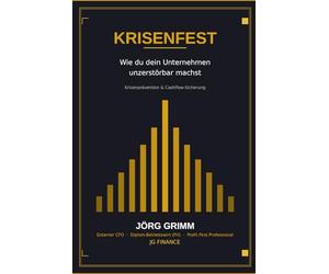 Krisenfest: Wie du dein Unternehmen unzerstörbar machst
