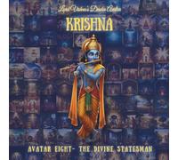 KRISHNA AVATAR: Eighth Avatar - The Divine Statesman (The Lord Vishnu's Ten Avatars - Epic Transformation Tales of God's Descent)