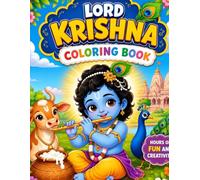 Krishna Coloring Book for Kids & Adults: Beautiful Lord Krishna Coloring Pages with Black & White and Images for Relaxation, Creativity & Spiritual Fun