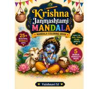 Krishna Janmashtami Mandala Coloring Book: Beautiful Mandala Designs of Lord Krishna, Flute, Peacock Feather, Butter Pot & Janmashtami Themes for ... | A Relaxing Hindu Festival Coloring Book