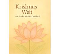 Krishna liebt dich: Ein spirituelles Ausmalbuch für Kinder mit Versen aus der Bhagavad-gītā