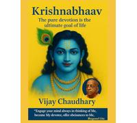 Krishnabhaav: The pure devotion is the ultimate goal of life