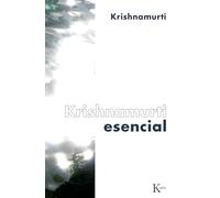 Krishnamurti esencial (Sabiduría Perenne)