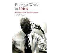Krishnamurti Foundation India Facing A World In Crisis [Paperback] [Jan 01, 2005] Krishnamurti J.?