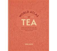 Krisi Smith World Atlas of Tea (Tapa dura) (Importación USA)