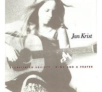 Krist, Jan - Decapitated Society & Wing & a Prayer