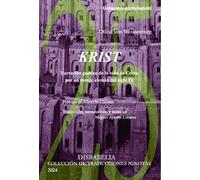 Krist. Narración Poética De La Vida De Cristo Por Un Monje Aleman Del