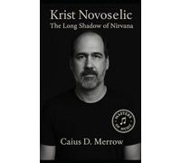 Krist Novoselic: Basslines, Ballots, and the Long Shadow of Nirvana