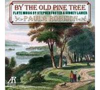 Krista Bennion Feeney - By the Old Pine Tree