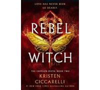 Kristen Ciccarelli Rebel Witch (Tapa dura) Crimson Moth (Importación USA)