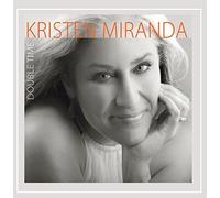 Kristen Miranda - Double Time