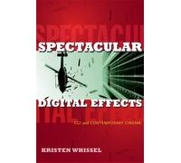 Kristen Whissel Spectacular Digital Effects (Tapa blanda)