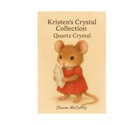 Kristen's Crystal Collection - Quartz Crystal