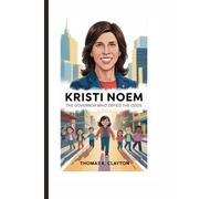 KRISTI NOEM: THE GOVERNOR WHO DEFIED THE ODDS