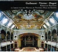 Kristiaan Seynhave - Guilmant, Vierne, Dupré