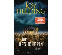 Kristian Lutze Joy Fielding Die Besucherin: Roman (Tapa blanda)