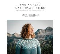 Kristin Drysdale The Nordic Knitting Primer (Tapa blanda) (Importación USA)