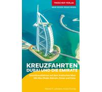Kristin Dunlap TRESCHER Reiseführer Kreuzfahrten Dubai und die Em (Tapa blanda)