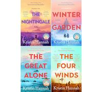 Kristin Hannah's Unbreakable Bonds Collection: 4 Novels of Sisterhood, Motherhood & Survival - The Nightingale, Winter Garden, The Great Alone & The Four Winds (4-Book Set)