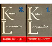 Kristin Lavranstochter. Sigrid Undset. 2 Bände. Romane der Weltliteratur