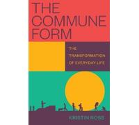Kristin Ross The Commune Form (Tapa blanda)