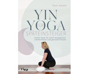 Kristina Flemm Yin Yoga für Späteinsteiger: Sanfte Flows für eine (Tapa blanda)
