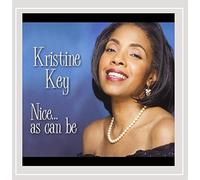 Kristine Key - Nice As Can Be