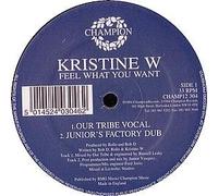 Kristine W - Feel What You Want [12 [Vinyl LP]