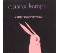 Kristoffer Kompen - Short Stories of Happiness