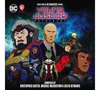 Kristopher Carter / Lolita Ritmanis / Michael McCuistion - Young Justice: Outsiders