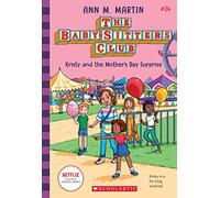 Kristy and the Mother's Day Surprise (Baby-Sitters Club, 24)