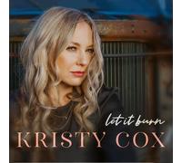 Kristy Cox – Let It Burn – CD (Importación USA)