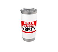Kristy Hello Hi My Name Is - Camiseta con nombre personalizado Vaso térmico de acero inoxidable de doble pared