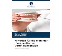 Kriterien für die Wahl der therapeutischen Vertikaldimension: Klinische Anwendungen