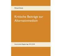 Kritische Beiträge Zur Alternativmedizin (ebook)