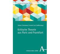 Kritische Theorie aus Paris und Frankfurt: 8