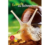 Kriton Kunz Entdecke die Schnecken (Entdecke - Die Reihe mit der Eul (Tapa dura)