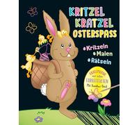 Kritzel-Kratzel-Osterspaß. Kratzbuch für Kinder ab 5 Jahren: Kritzeln, Malen, Rätseln - mit Bambus-Stick