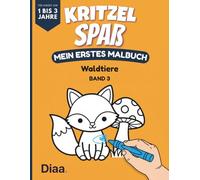 Kritzel Spaß - Mein erstes Malbuch - Waldtiere - Band 3: Mein erstes Kritzel Malbuch: Lernmalbuch ab 1 Jahr | Dicke Konturen & Erste Wörter lernen | Montessori-inspiriert