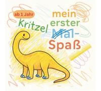 Kritzel und Malbuch mit Dinosauriermotiven ab 1 Jahr - Fördert Motorik und Kreativität mit Wiederholungen für Lernfortschritte: Junge Kinder Mal- und ... - Förderung der Motorik und Kreativität